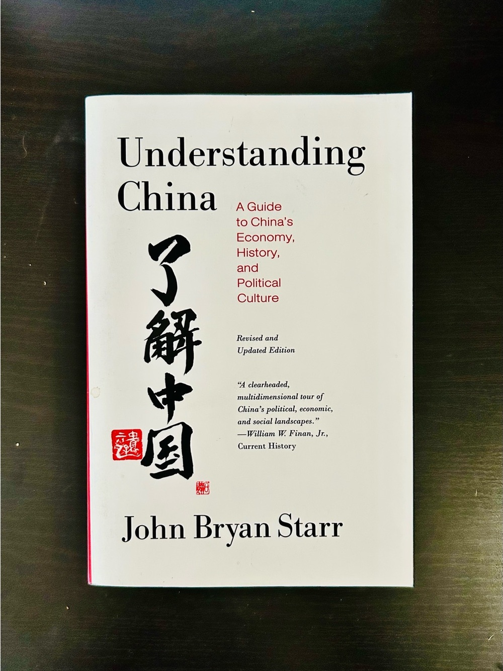 Understanding China by John Bryan Starr